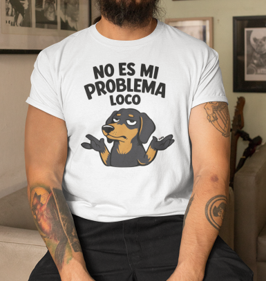 No es mi problema Loco By: @mariepimpo